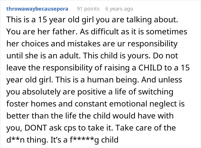 Comment explaining a father&rsquo;s difficult decision to call CPS on his teen daughter, emphasizing responsibility and care.