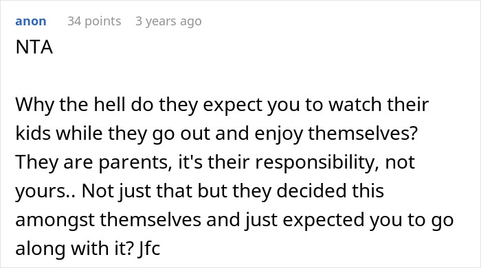 Comment from online forum discussing childfree woman hitting escape button as relatives ask her to watch kids during vacation.