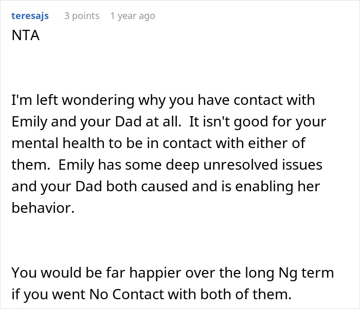 Comment discussing mental health impacts and family fallout after a person tells their half-sister they ran away because of her. Comment discussing mental health impacts and family fallout after a person tells their half-sister they ran away because of her.