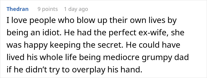 Reddit comment criticizing a dad who lies about divorce reasons to win son, while ex-wife eventually reveals the truth.