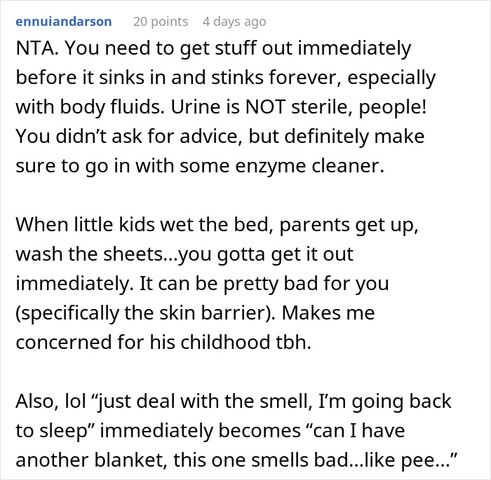 Comment discussing urgency of cleaning up bed wetting stains and concerns about man who wets the bed not taking it seriously