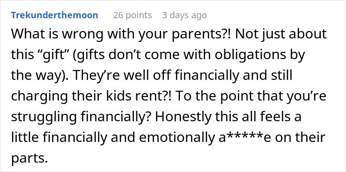Comment criticizing parents for charging children rent despite financial stability, relating to family financial conflict.