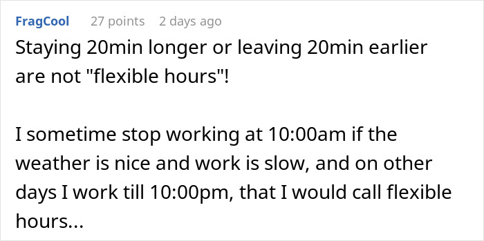 Comment discussing misunderstandings about flexible hours and how a boss banning them worsens the work situation. Comment discussing misunderstandings about flexible hours and how a boss banning them worsens the work situation.