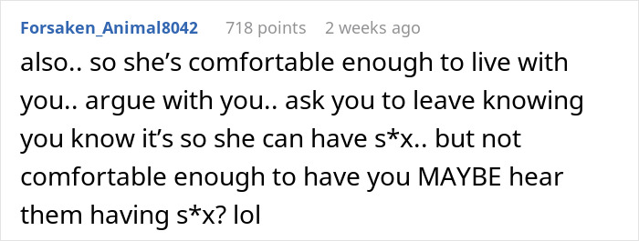 Reddit comment discussing a roommate expects leaving to sleep with guys but hesitates to admit it openly. Reddit comment discussing a roommate expects leaving to sleep with guys but hesitates to admit it openly.