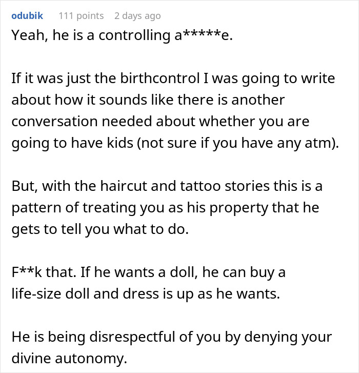Comment discussing a man trying to control decisions about his wife's body and her shutting him down. Comment discussing a man trying to control decisions about his wife's body and her shutting him down.