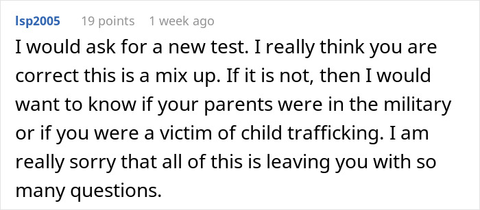Person thinks DNA test mixed up, expressing concern and suggesting a new test due to possible errors or serious circumstances.
