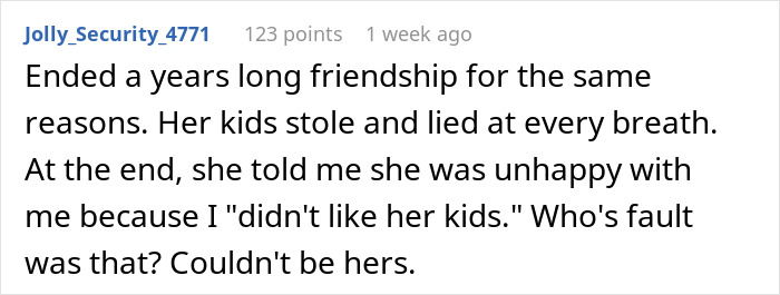 Comment about ending friendship due to lazy parenting and kids becoming walking nightmares causing family rift. Comment about ending friendship due to lazy parenting and kids becoming walking nightmares causing family rift.