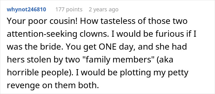 Comment expressing frustration about family treating a wedding as a convenient time to celebrate other occasions.