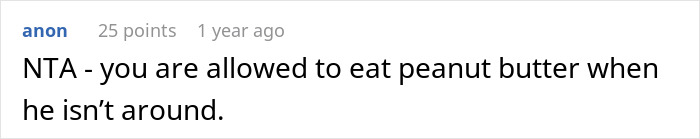 Comment discussing permission to eat peanut butter when boyfriend is not around, related to peanut butter cake dispute.