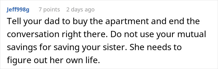 Comment advising not to use mutual savings for sister, highlighting family demands and financial dispute over $33k.
