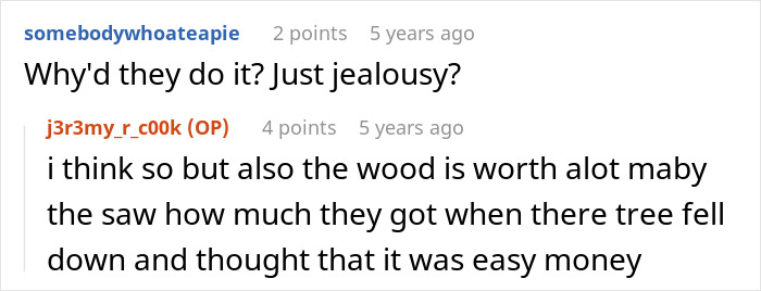 Screenshot of an online conversation about jealousy leading to cutting down neighbor’s trees causing a six-figure fine. Screenshot of an online conversation about jealousy leading to cutting down neighbor’s trees causing a six-figure fine.