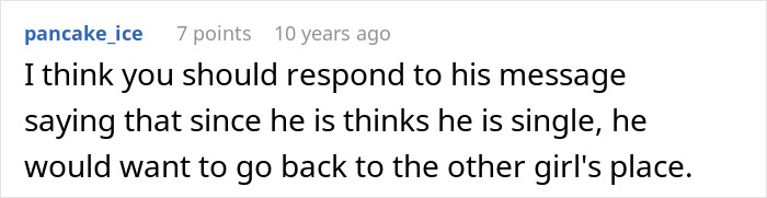 Comment discussing a guy pretending to be single at a party and making excuses when his girlfriend confronts him.