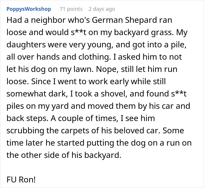 Alt text: Man's petty revenge on entitled dog owner by relocating dog waste near owner's property works effectively