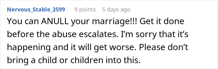 Comment warning about marriage abuse, urging to annul marriage before situation worsens, advising against involving children.
