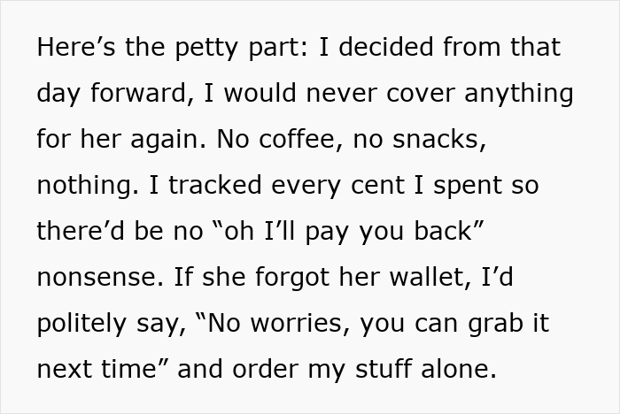 Text excerpt explaining a woman no longer covering expenses for a friend, tracking every cent spent to avoid being taken advantage of.