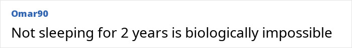 Screenshot of online comment stating not sleeping for 2 years is biologically impossible in a discussion about sleep disorder.