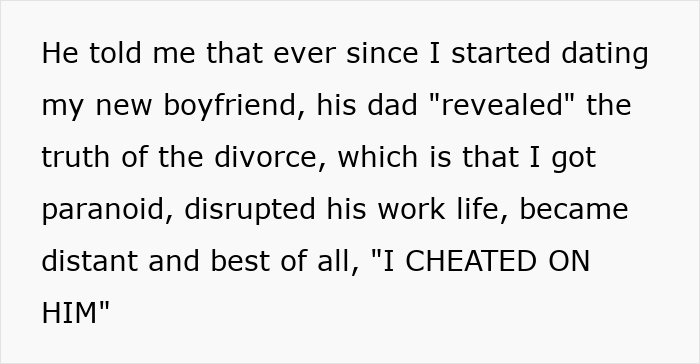 Text explaining the dad lies about reason for divorce to win over his son while ex-wife reveals the truth years later.