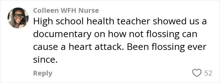 Comment about a nurse sharing a tiny habit that may help prevent heart attack and dementia, related to flossing.