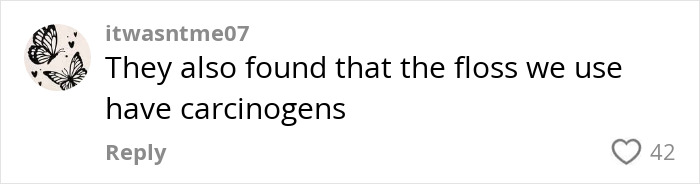 Comment on social media discussing carcinogens in floss, related to preventing heart attack and dementia risks.