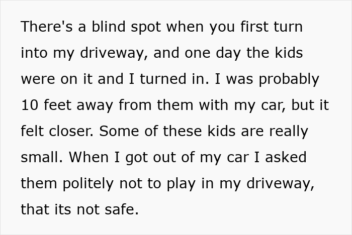 Neighbor disputes over driveway safety escalate as a woman takes what belongs to her in the ongoing fight.