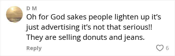 Comment on social media defending an ad celebrating genetics, urging people to lighten up about the advertising controversy. Comment on social media defending an ad celebrating genetics, urging people to lighten up about the advertising controversy.