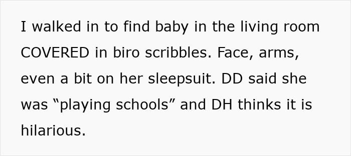 Baby covered in biro scribbles on face and arms while husband left baby, found in living room after mowing lawn. Baby covered in biro scribbles on face and arms while husband left baby, found in living room after mowing lawn.