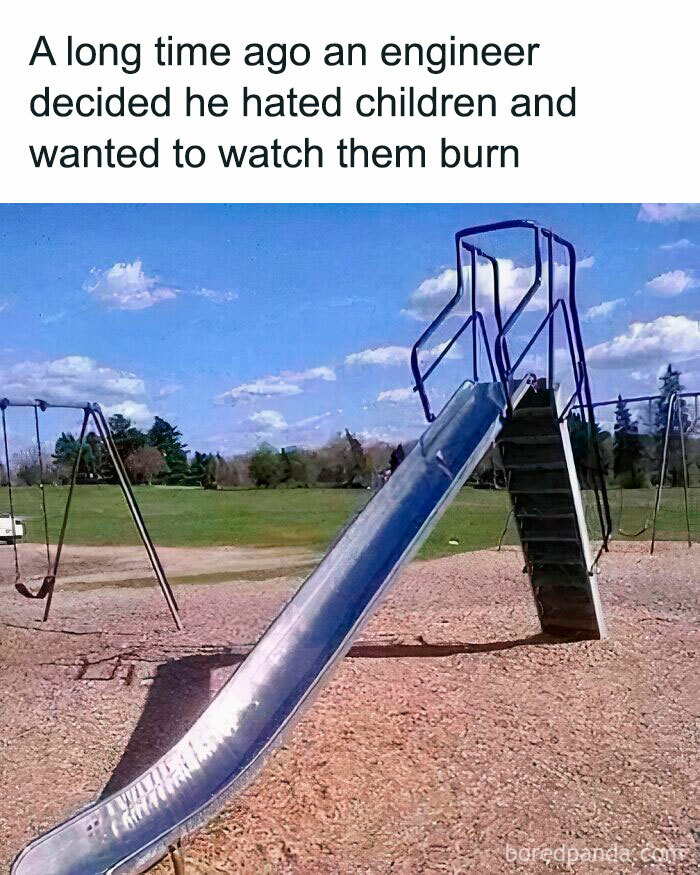 Playground slide with a steep drop and swings in the background, paired with a creepy but funny meme about engineers.