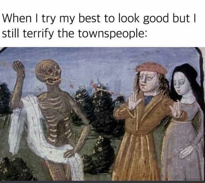 Skeleton trying to look good terrifies medieval townspeople in creepy but funny humor meme.