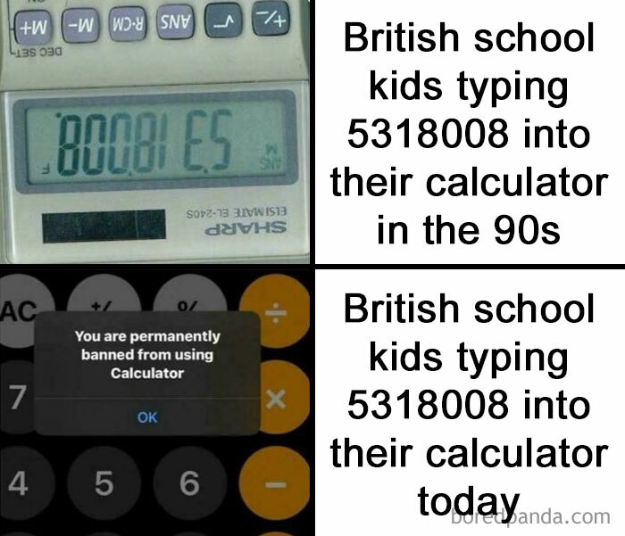Calculator meme comparing British school kids typing 5318008 in the 90s versus today with a ban message.