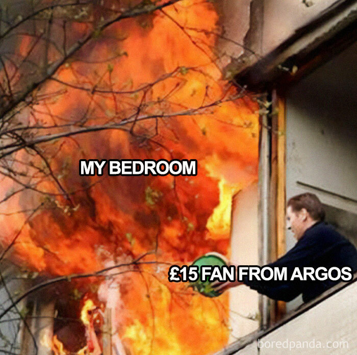 Man using a £15 fan from Argos attempting to cool down a bedroom engulfed in flames British memes humor humor chaos UK