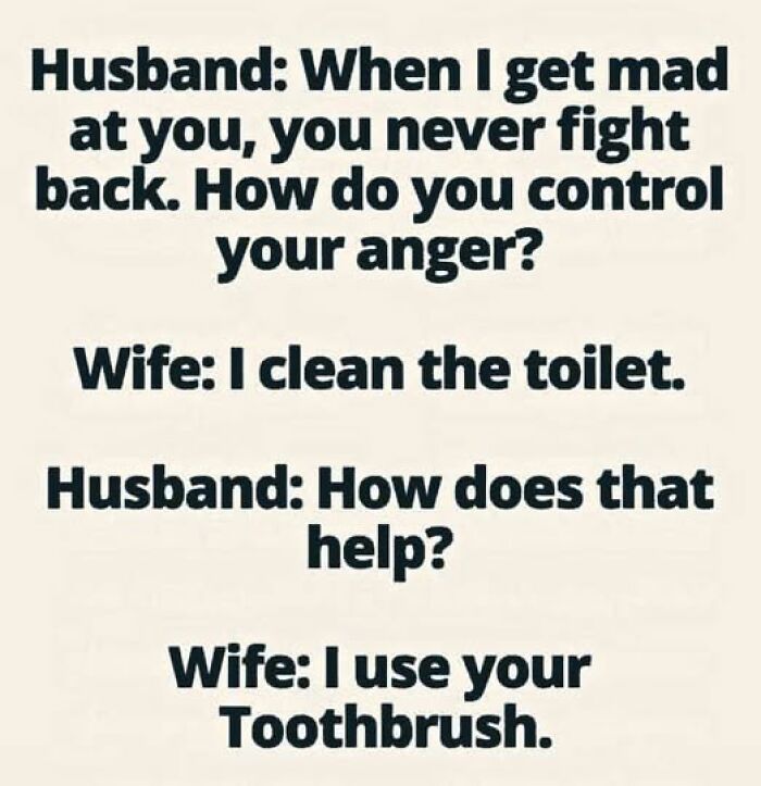 Funny and chaotic marriage meme showing a wife controlling anger by cleaning the toilet and using husband’s toothbrush.