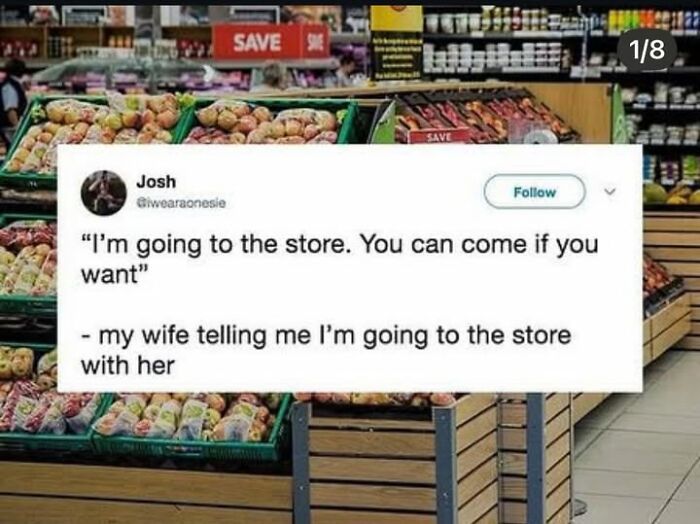 Marriage meme showing a funny tweet about a wife insisting her husband goes to the store with her, depicting chaotic marriage humor.