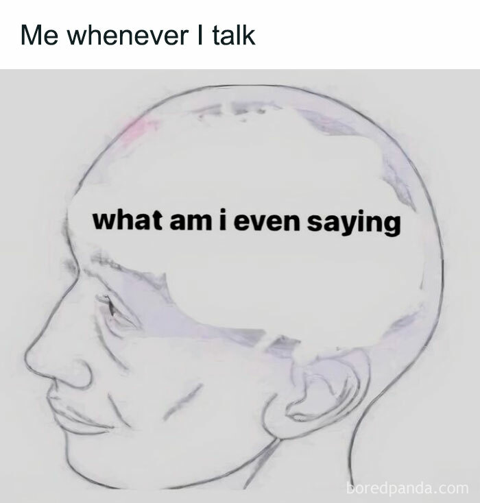 Illustration of a person's head with text expressing confusion while talking, relatable to neurodivergent people memes.