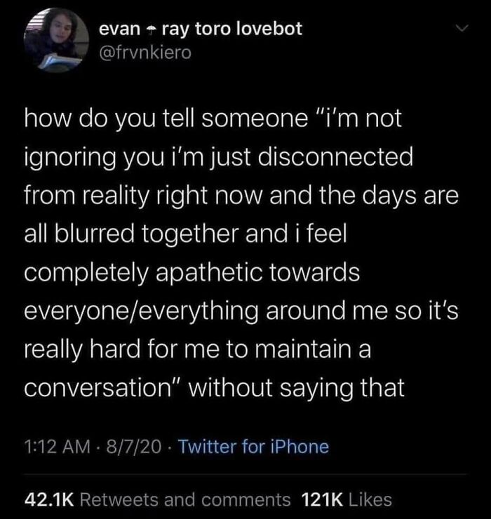 Tweet explaining difficulty in maintaining conversation due to feeling disconnected and apathetic, relatable neurodivergent meme content.