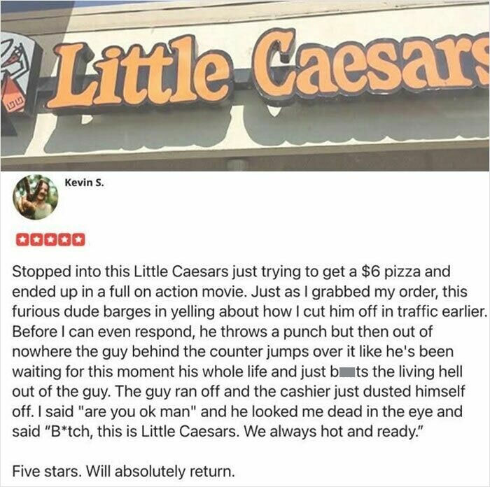 Little Caesars sign with a humorous product review showing an immaculate sense of humor in service reviews.