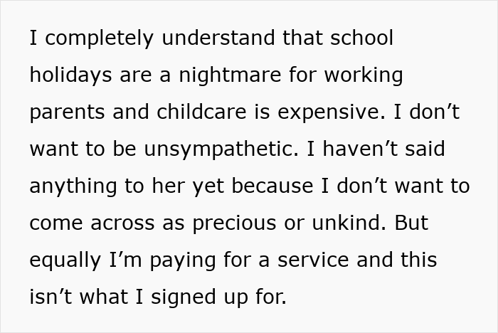 “Am I Being Unreasonable To Think My Cleaner Shouldn’t Bring Her Own Child To Work?” “Am I Being Unreasonable To Think My Cleaner Shouldn’t Bring Her Own Child To Work?”