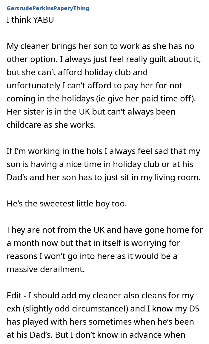 “Am I Being Unreasonable To Think My Cleaner Shouldn’t Bring Her Own Child To Work?” “Am I Being Unreasonable To Think My Cleaner Shouldn’t Bring Her Own Child To Work?”