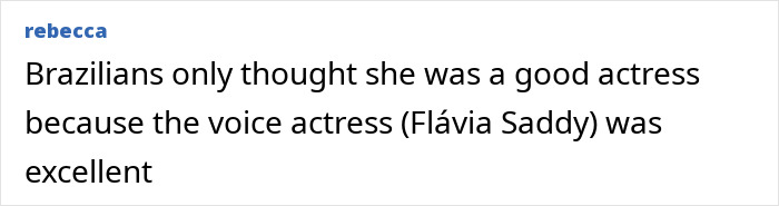 Comment criticizing Gal Gadot’s acting, claiming only the voice actress was excellent among Brazilians. Comment criticizing Gal Gadot’s acting, claiming only the voice actress was excellent among Brazilians.