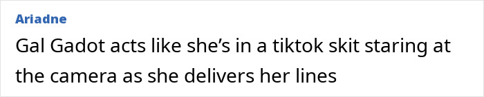 Gal Gadot acts in a TikTok skit, staring at the camera while delivering her lines, affecting her career reputation. Gal Gadot acts in a TikTok skit, staring at the camera while delivering her lines, affecting her career reputation.