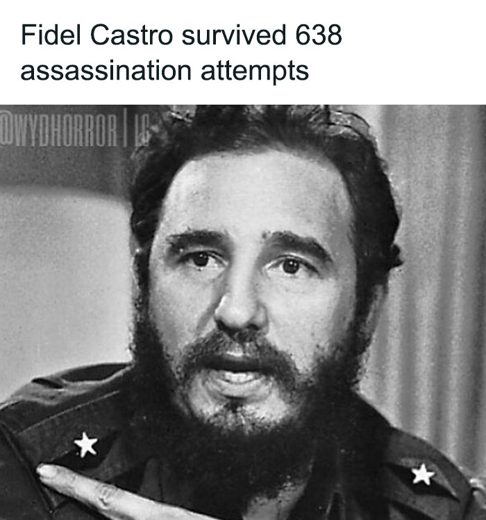 Black and white photo of Fidel Castro with text about surviving 638 assassination attempts in creepy facts and pics context.