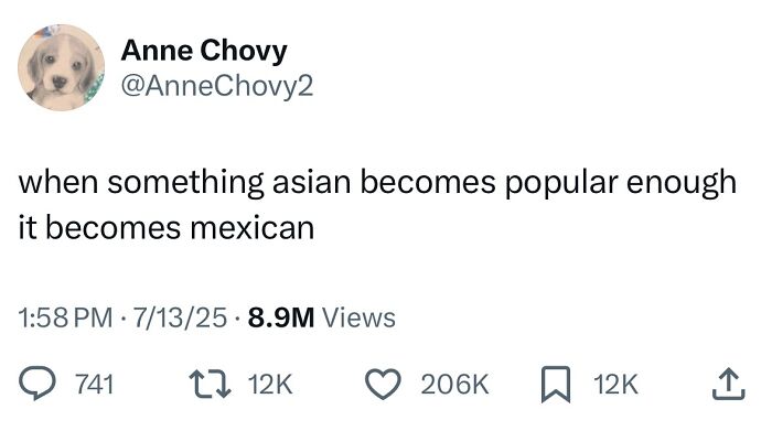 Tweet from Anne Chovy humorously commenting on cultural trends, featured in hilarious tweets from July with viral engagement.