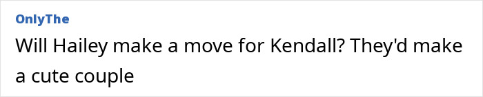 Comment mentioning Hailey and Kendall, sparking buzz around Justin Bieber's dive bar picture with Kendall Jenner.