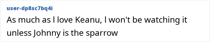 Comment saying they love Keanu Reeves but want Johnny Depp to play Jack Sparrow, reacting to AI casting debate.