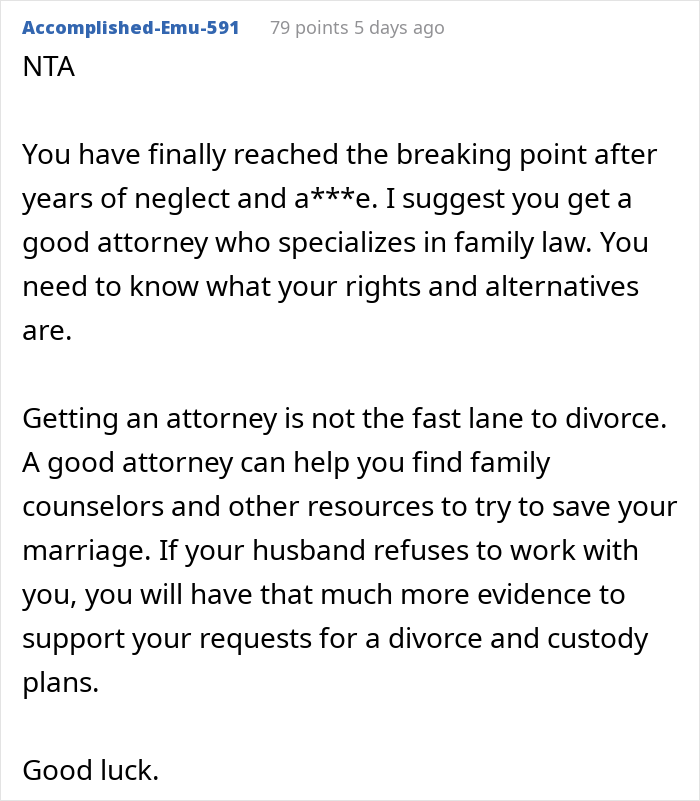 Comment suggesting a wife consult a family law attorney after neglect by a man-child husband during a family vacation.