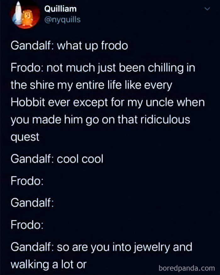 Funny Lord of the Rings meme featuring a casual chat between Gandalf and Frodo about quests and hobbit life.