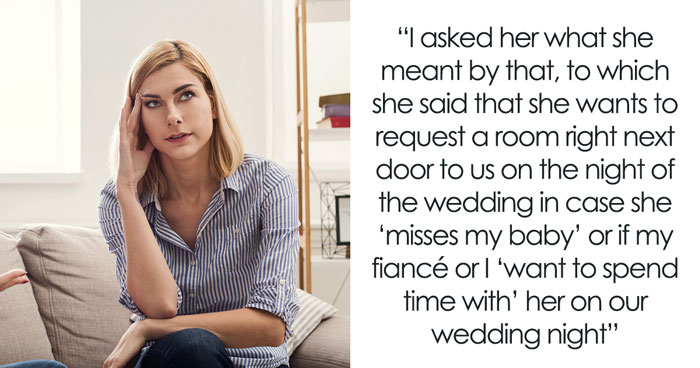 Bride’s Mom Wants The Room Next To Honeymoon Suite, Furious When Daughter Says Absolutely Not