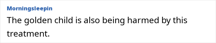 Text excerpt from a discussion about a golden child being harmed by parental treatment, related to family dynamics involving mom, dad, and daughters.