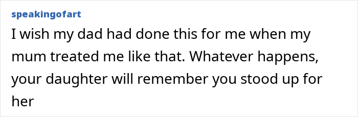 Comment expressing a wish for a dad to support a daughter favored by mom, highlighting family tension and fairness.