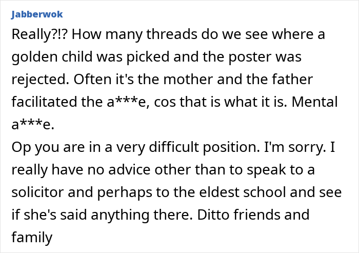 Comment discussing family conflict involving favoritism, with emphasis on mom loving girly daughter more and dad removing the other child.