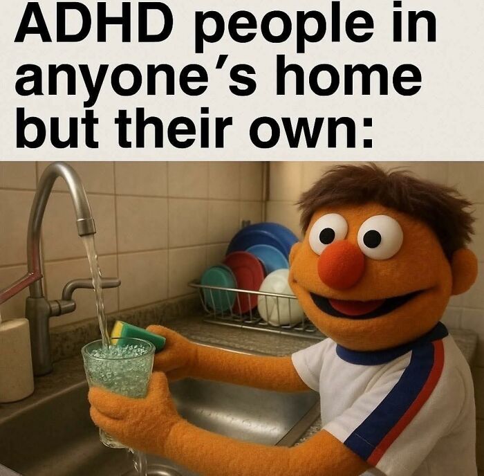 Muppet character washing a glass at a sink illustrating ADHD behavior in a humorous neurodivergence meme.